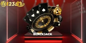 Blackjack - Toàn Bộ Kiến Thức Cần Biết Khi Tham Gia