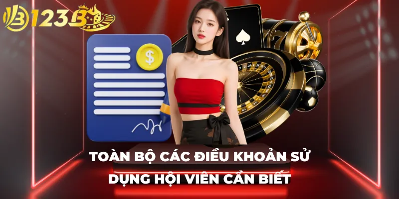 Toàn bộ các điều khoản sử dụng hội viên cần biết