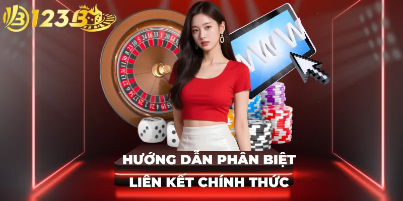 Hướng dẫn phân biệt liên kết chính thức